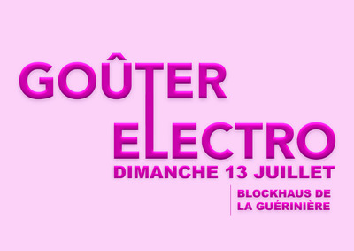 goûter électro